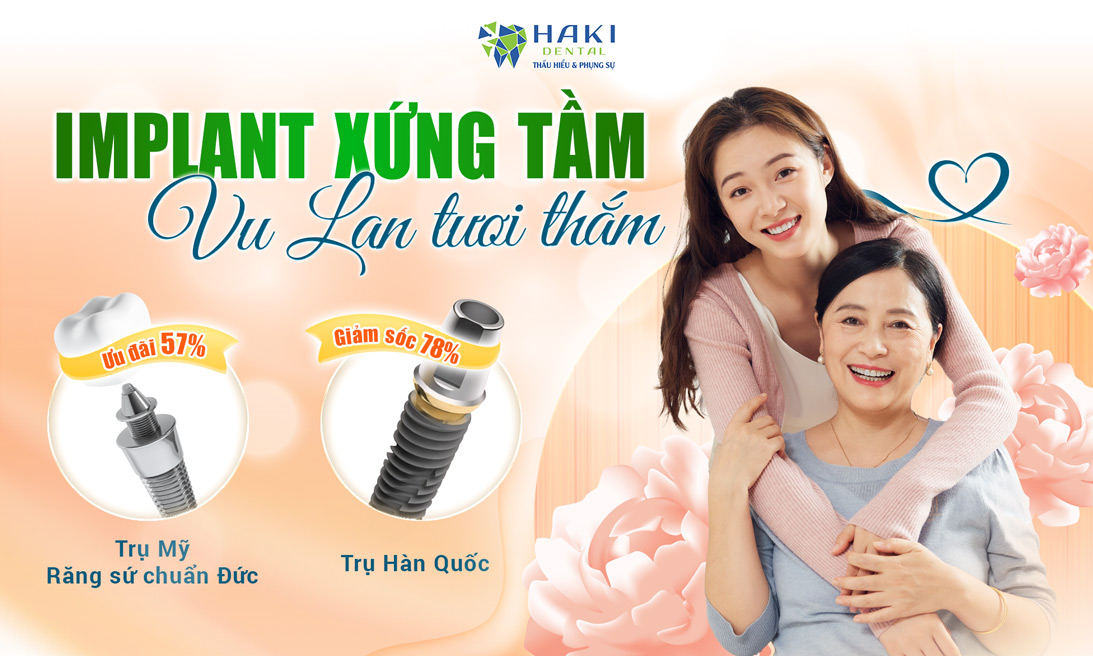 Implant xứng tầm - Vu Lan tươi thắm