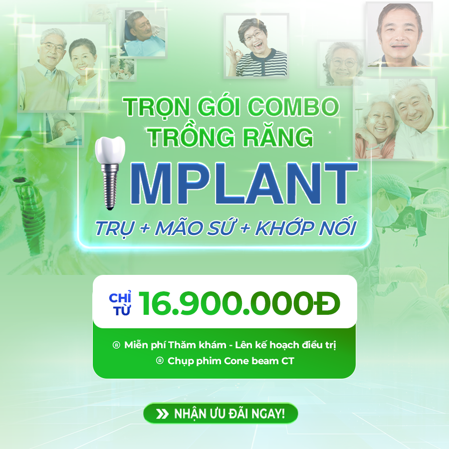 Trọn gói trồng răng Implant chỉ từ 16,9 triệu - Tiết kiệm đến 50% so với làm dịch vụ riêng lẻ